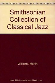 Smithsonian Collection of Classical Jazz