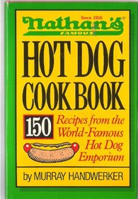 Nathans Famous Hot Dog Cookbook