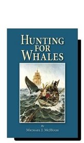 Hunting for Whales