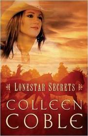 Lonestar Secrets (Lonestar, Bk 2)