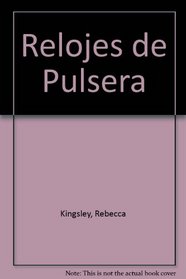 Relojes De Pulsera (Spanish Edition)
