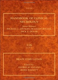 Brain Stimulation, Volume 116: Handbook of Clinical Neurology (Series editors: Aminoff, Boller, Swaab)