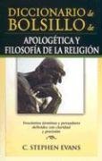 Dicccionario de bolsillo de Apologetica y Filosofia de la religion/  Pocket Dictionary of Apologetics and Philosophy of Religion (Spanish Edition)