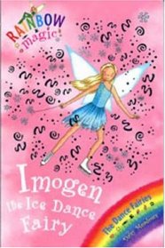 Imogen the Ice Dance Fairy (Rainbow Magic: The Dance Fairies)