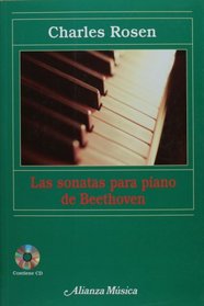Las sonatas para piano de Beethoven (COLECCION MUSICA) (Alianza Musica (Am)) (Spanish Edition)