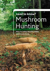 Mushroom Hunting (Collins Need to Know?)