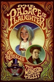 The Palace of Laughter: The Wednesday Tales No. 1 (Julie Andrews Collection)