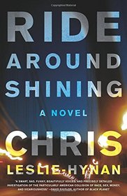 Ride Around Shining: A Novel