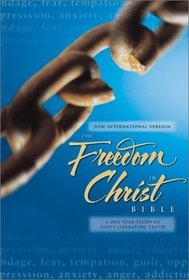 Freedom in Christ Bible: A One Year Study of God's Liberating Truth