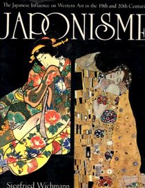 Japonisme: The Japanese Influence Western Art in the 19th and 20th Centuries