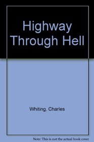 T-Force, Highway Through Hell