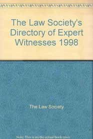 The Law Society's Directory of Expert Witnesses 1998