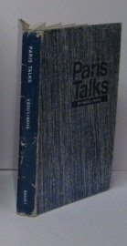 Paris Talks : Addresses Given By Abdu'l-Baha in Paris, 1911-1912
