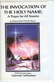 The Invocation of the Holy Name, a Prayer for All Seasons