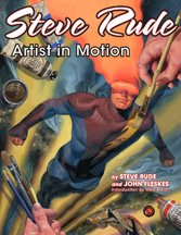 Steve Rude: Artist in Motion Deluxe