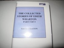 Collected Stories of Edith Wharton Part 5 of 5