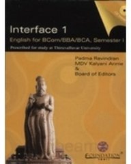 Interface 1: English for Bcom/BBA/BCA, Semester II [Thiruvalluvar University]