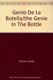 Genio De La Botella/the Genie In The Bottle (Spanish Edition)