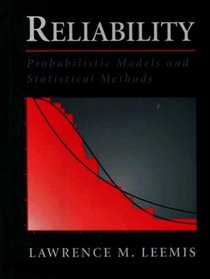 Reliability: Probabilistic Models and Statistical Methods