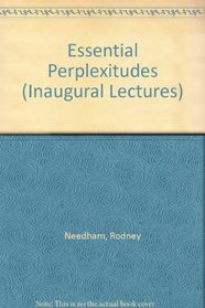 Essential Perplexitudes (Inaugural Lectures)
