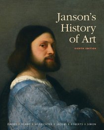 Janson's History of Art: The Western Tradition (8th Edition) (MyArtsLab Series)