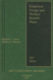 Employee Fringe and Welfare Benefit Plans (West's Employment Law Series)