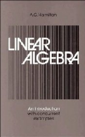 Linear Algebra: Volume 2 : An Introduction with Concurrent Examples