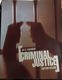 Criminal Justice: Custom Edition