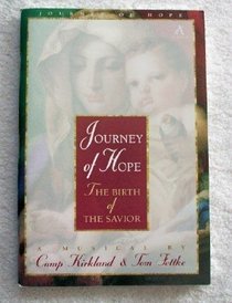 Journey Of Hope: The Birth of the Savior