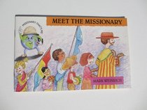 Meet the Missionary (Missionary-That's Me)