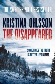 The Disappeared (Fredrika Bergman and Alex Recht, Bk 3)