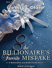 The Billionaire's Favorite Mistake (Billionaires and Bridesmaids)