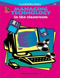 Managing Technology in the Classroom