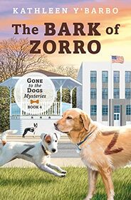 The Bark of Zorro (Gone to the Dogs)