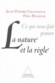 Ce qui nous fait penser: La nature et la regle (French Edition)