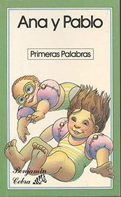 Ana Y Pablo (Primeras Palabras/Anna and Paul) (Spanish Edition)