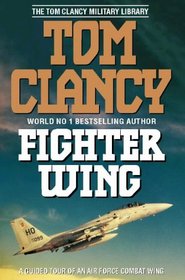 Fighter Wing (The Tom Clancy Military Library)