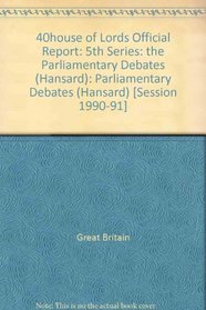 Parliamentary Debates, House of Lords