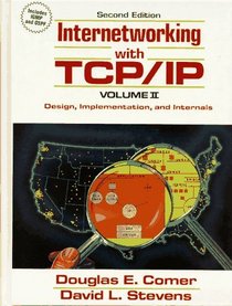 Internetworking with TCP/IP: Vol.II, Design, Implementation, and Internals