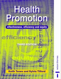 Health Promotion: Effectiveness, Efficiency and Equity (C & H)