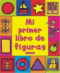 Mi Primer Libro de Figuras (Spanish Edition)