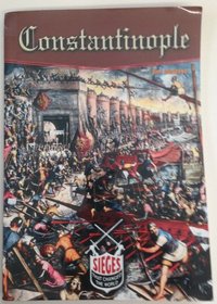Constantinople (Sieges That Change the World)