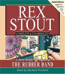 The Rubber Band (Nero Wolfe, Bk 3) (Audio CD) (Unabridged)