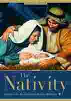 The Nativity: Rediscover the Most Important Birth in All History