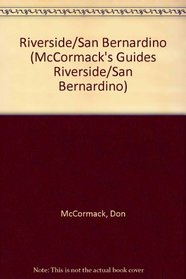McCormack's Guides Riverside and San Bernardino 2002 (McCormack's Guides Riverside/San Bernardino)
