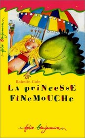 La Princesse Finemouche (French Edition)