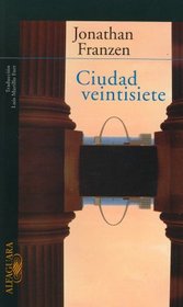 Ciudad Veintisiete/the Twenty-seventh City