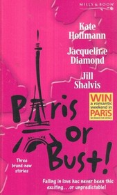 Paris or Bust! (Mills & Boon Special Releases)
