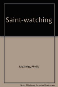 Saint-watching