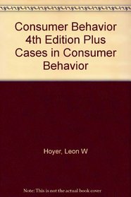 Consumer Behavior 4th Edition Plus Cases In Consumer Behavior